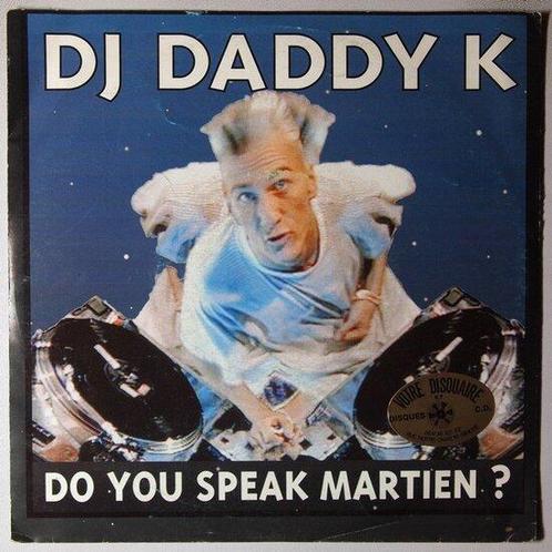 DJ Daddy K - Do you speak Martien? - Single, CD & DVD, Vinyles Singles, Single, Pop