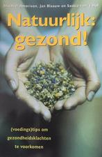 Natuurlijk: gezond! - Machiel Amorison - 9789055019489 - Pap, Boeken, Verzenden, Nieuw