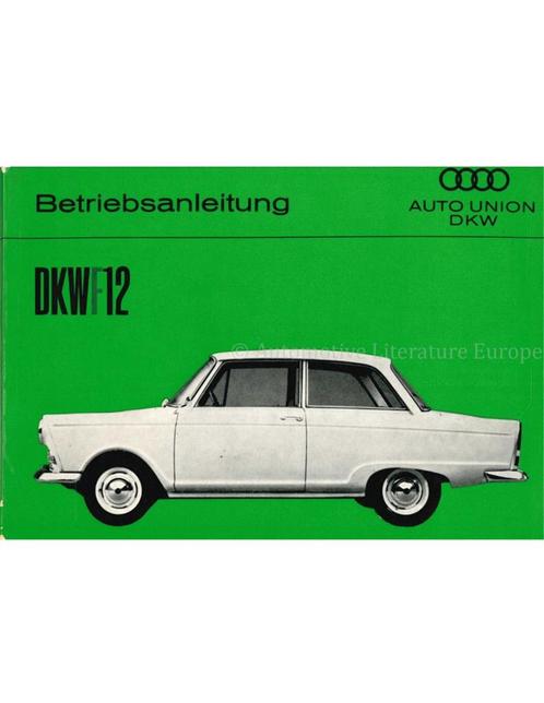 1963 DKW F12 INSTRUCTIEBOEKJE NEDERLANDS, Auto diversen, Handleidingen en Instructieboekjes