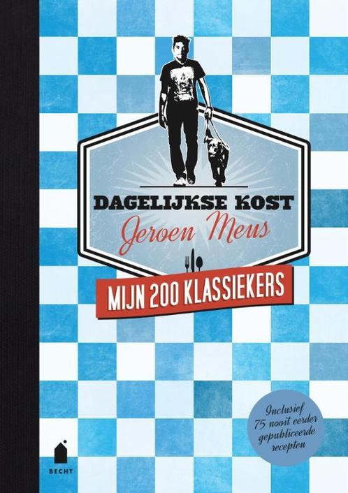 Dagelijkse kost 9789023014461 Jeroen Meus, Boeken, Kookboeken, Zo goed als nieuw, Verzenden