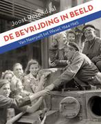 De bevrijding in beeld 9789081450003 Joost Rosendaal, Boeken, Oorlog en Militair, Verzenden, Zo goed als nieuw, Joost Rosendaal