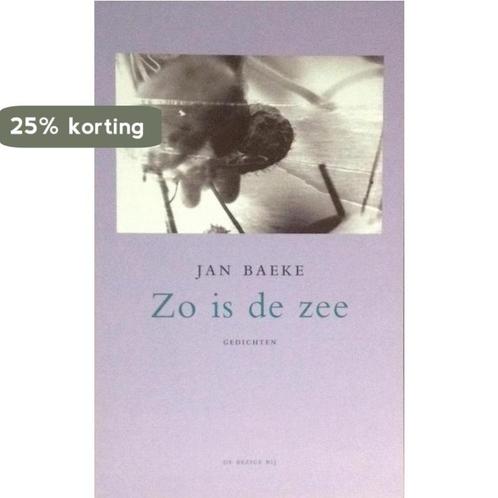 Zo is de zee 9789023448167 Jan Baeke, Boeken, Gedichten en Poëzie, Zo goed als nieuw, Verzenden