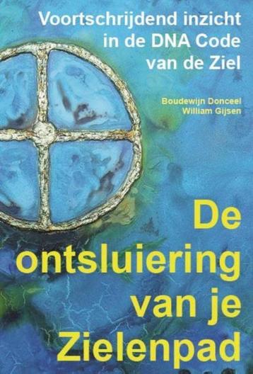 De ontsluiering van je zielenpad 9789492340009, Verzenden, Gelezen, Boudewijn Donceel