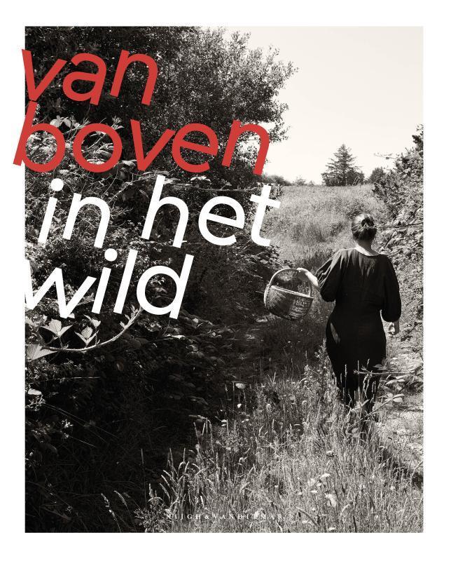 Van Boven in het wild 9789038811284 Yvette van Boven, Boeken, Kookboeken, Zo goed als nieuw, Verzenden