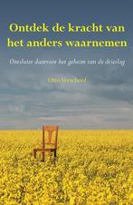 Ontdek de kracht van het anders waarnemen 9789089547309, Boeken, Verzenden, Gelezen, Otto Verschoof