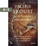 Wat bomen ons vertellen 9789401466752 Valerie Trouet, Verzenden, Zo goed als nieuw, Valerie Trouet