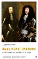 Oranje tegen de Zonnekoning 9789046707517 Luc Panhuysen, Boeken, Verzenden, Gelezen, Luc Panhuysen