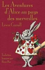 Les Aventures dAlice au pays des merveilles: A. Carroll,, Livres, Lewis Carroll, Verzenden