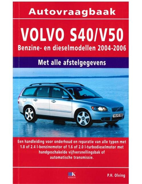 2004 - 2006 VOLVO S40 V50 BENZINE & DIESEL VRAAGBAAK, Auto diversen, Handleidingen en Instructieboekjes