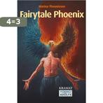 Fairytale Phoenix / Young! adults 9789462420366, Verzenden, Gelezen, Marina Theunissen