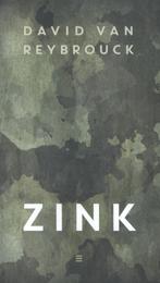Zink 9789059653580, Livres, Littérature, David van Reybrouck, Verzenden