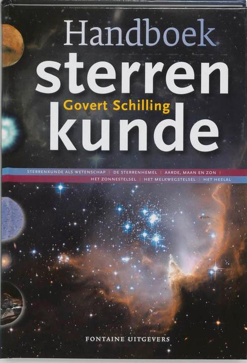 Handboek Sterrenkunde 9789059560222 G. Schilling, Boeken, Wetenschap, Zo goed als nieuw, Verzenden