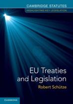 EU Treaties & Legislation 9781107461277 Robert SchTze, Verzenden, Robert SchTze