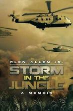 Storm in the Jungle: A Memoir. Allen, Glen   ., Allen Jr., Glen, Verzenden