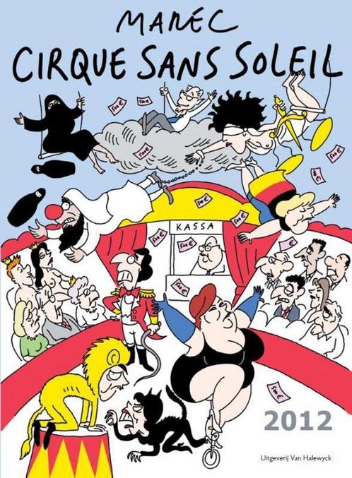 Cirque sans soleil 9789461311160 Marec, Boeken, Stripverhalen, Zo goed als nieuw, Verzenden