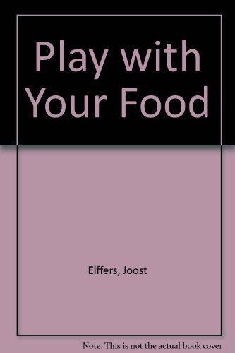 Play with your food 9789061695455 J. Elffers, Boeken, Taal | Engels, Gelezen, Verzenden