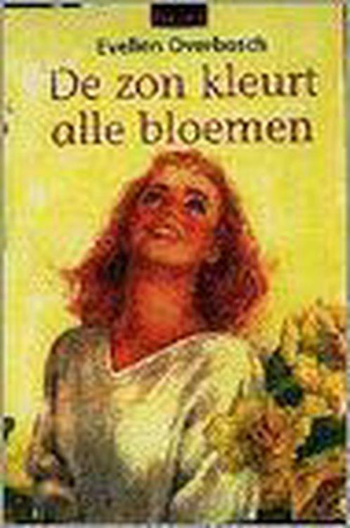 De zon kleurt alle bloemen 9789024217151 Evelien Overbosch, Boeken, Streekboeken en Streekromans, Gelezen, Verzenden