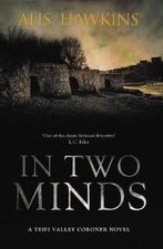 In Two Minds 9781912534180 Alis Hawkins, Boeken, Verzenden, Gelezen, Alis Hawkins