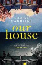 Our house 9781471168062 Louise Candlish, Verzenden, Louise Candlish