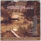 Various - The Old Home Place (Bluegrass And Old-Time Mountai, Verzenden, Gebruikt
