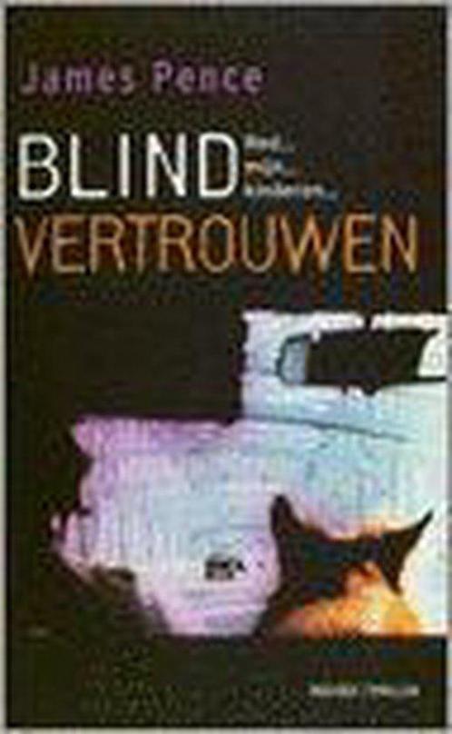 Blind Vertrouwen 9789023991274, Livres, Policiers, Envoi