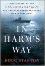 In Harms Way 9780805066326 Doug Stanton, Verzenden, Gelezen, Doug Stanton