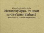 Waerachtighe beschryvinghe van drie seylagien/ter werelt, Verzenden, Zo goed als nieuw, Gerrit de Veer