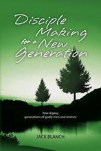 Disciple Making for a New Generation 9781460905326, Jack Blanch, Zo goed als nieuw, Verzenden