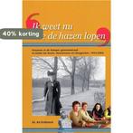 Ik weet nu hoe de hazen lopen 9789070105020 I. Erdtsieck, Boeken, Verzenden, Gelezen, I. Erdtsieck