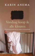 Vandaag koop ik alle kleuren 9789461642592 Karin Anema, Boeken, Verzenden, Gelezen, Karin Anema