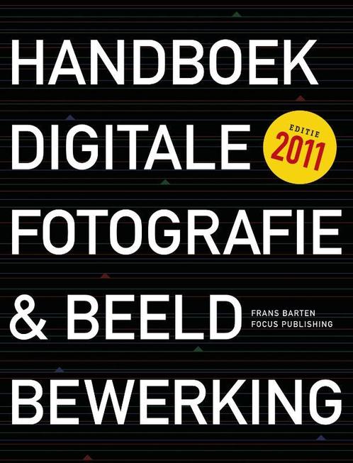 Handboek Digitale Fotografie & Beeldbewerking 9789078811152, Boeken, Hobby en Vrije tijd, Gelezen, Verzenden