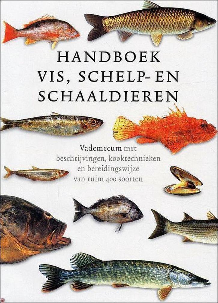 HANDBOEK VIS SCHELP EN SCHAALDIEREN 9789080660458, Boeken, Kookboeken, Gelezen, Verzenden