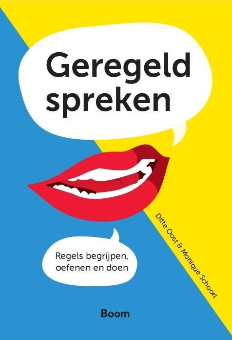 Geregeld spreken 9789024422012 Monique Schoorl, Boeken, Schoolboeken, Zo goed als nieuw, Verzenden