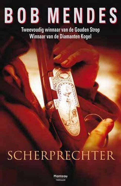 Scherprechter 9789022325650 Bob Mendes, Boeken, Thrillers, Gelezen, Verzenden