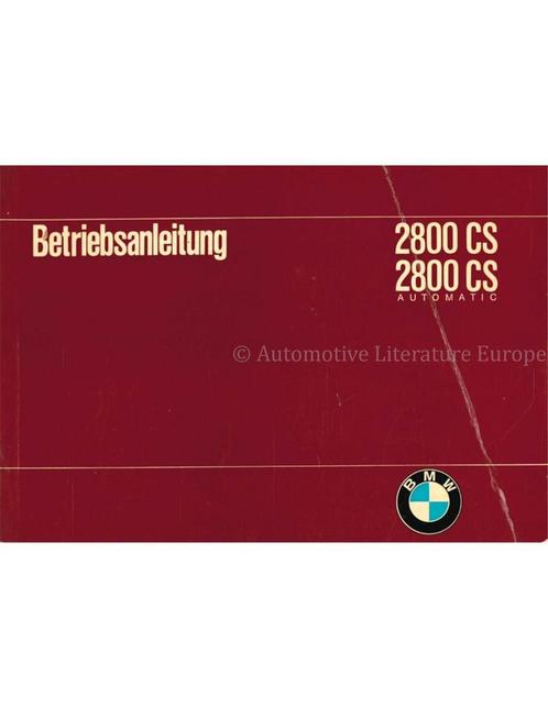 1969 BMW 2800 CS | 2800 CS AUTOMATIC INSTRUCTIEBOEKJE DUITS, Auto diversen, Handleidingen en Instructieboekjes