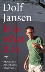 It is what it is 9789060056523 Dolf Jansen, Verzenden, Gelezen, Dolf Jansen