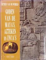 Goden van de Mayas, Azteken en Incas, Nieuw, Nederlands, Verzenden