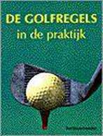 De golfregels in de praktijk 9789065556875 T. Bouwmeester, Verzenden, Gelezen, T. Bouwmeester