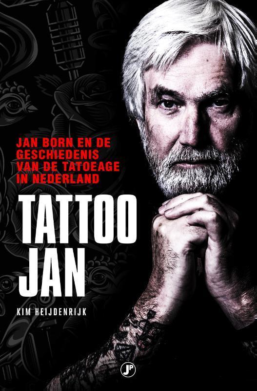 Tattoo Jan 9789089755230 Kim Heijdenrijk, Boeken, Hobby en Vrije tijd, Gelezen, Verzenden