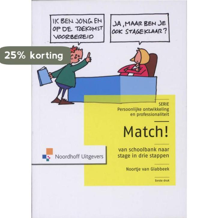 Match! 9789001788858 Noortje van Glabbeek, Boeken, Economie, Management en Marketing, Gelezen, Verzenden