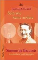 Sein Wie Keine Andere - Simone De Beauvoir 9783423623247, Gelezen, Ingeborg Gleichauf, Verzenden