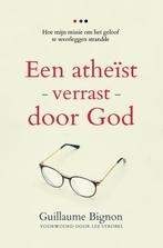 Een atheïst verrast door God 9789083356525 Guillaume Bignon, Boeken, Verzenden, Zo goed als nieuw, Guillaume Bignon