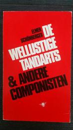 De wellustige tandarts en andere componisten 9789023409144, Boeken, Verzenden, Gelezen, Schonberger