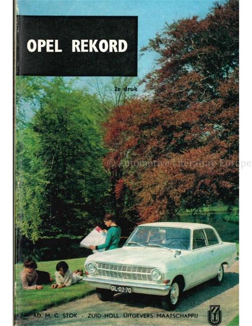 OPEL REKORD, TECHNISCHE GEGEVENS EN PRAKTISCHE WENKEN, Livres, Autos | Livres