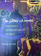 The Stamp of Impulse. Abstract Expressionist Prints, Boeken, D. Acton, David Acton, Zo goed als nieuw, Verzenden