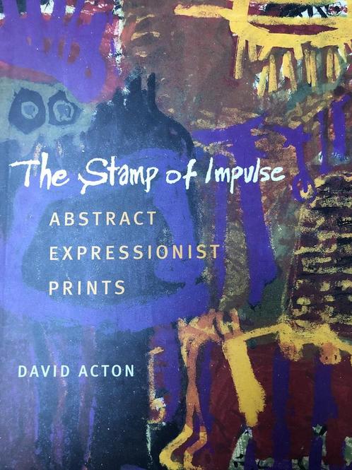 The Stamp of Impulse. Abstract Expressionist Prints, Livres, Art & Culture | Arts plastiques, Envoi