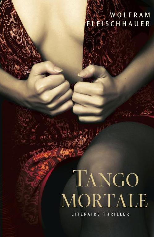 Tango Mortale 9789047509318, Boeken, Thrillers, Gelezen, Verzenden