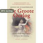 De Groote Oorlog 9789089242617 Sophie De Schaepdrijver, Boeken, Verzenden, Gelezen, Sophie De Schaepdrijver