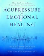 Acupressure For Emotional Healing 9780553382433, Boeken, Verzenden, Gelezen, Michael Reed Gach