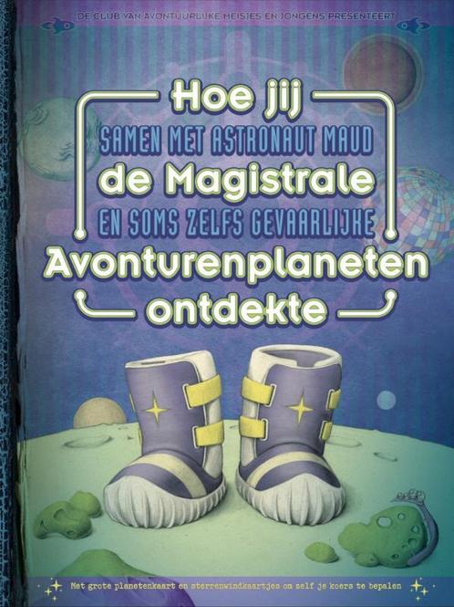 Hoe jij samen met astronaut Maud de Magistrale en soms zelfs, Boeken, Kinderboeken | Jeugd | 13 jaar en ouder, Gelezen, Verzenden